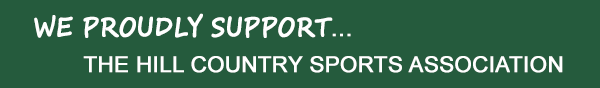 We support the Hill Country Sports Association